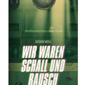 WIR WAREN SCHALL UND RAUSCH Buch Cover
